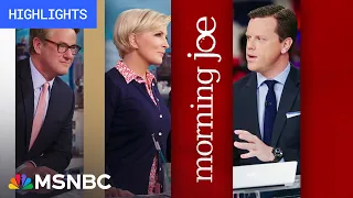 Watch Morning Joe Highlights: Jan. 23 | MSNBC