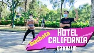 HOTEL CALIFORNIA | DJ KHALID | BACHATA | ZUMBA