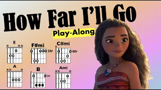 How Far I'll Go (From Moana) Guitar/Lyric Play-Along