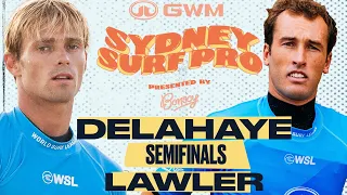 Gatien Delahaye vs. Jordan Lawler I GWM Sydney Surf Pro presented by Bonsoy - Semifinals