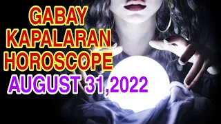 GABAY KAPALARAN HOROSCOPE AUGUST 31,2022 KALUSUGAN, PAG-IBIG AT DATUNG-APPLE PAGUIO7