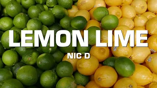 Nic D - Lemon Lime