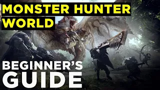 Monster Hunter World: Beginner's Guide