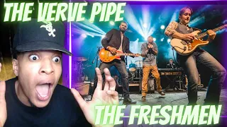 YOUNG & DUMB!! THE VERVE PIPE - THE FRESHMEN | REACTION