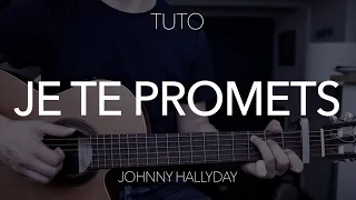 TUTO GUITARE : Je te promets - Johnny Hallyday