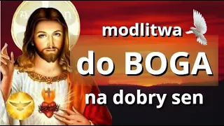 MODLITWA DO BOGA NA DOBRY SEN ❤️ NIECH ANIOŁOWIE CZUWAJĄ ❤️ W SERCU MIŁOŚĆ MASZ ❤️ BŁOGOSŁAWIEŃSTWO