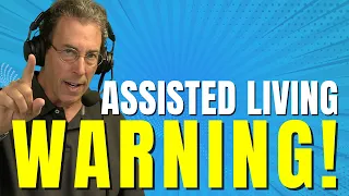 Nursing Home/Assisted Living Warning