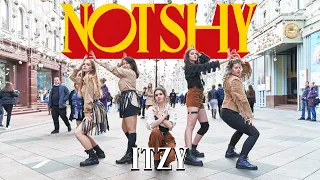 [KPOP IN PUBLIC] [ONE TAKE] ITZY(있지) 'Not Shy' DANCE COVER by 6MIX | MOSCOW