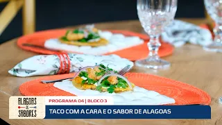 ALAGOAS SABORES | EP 04 | BLOCO 03