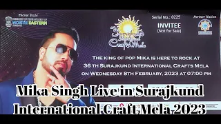 Mika Singh Live at Surajkund International Craft Mela 2023 Vlog - 9 | Mika Singh Concert | PAGAL LOG