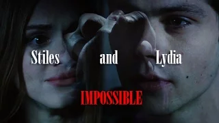 Stiles and Lydia - Impossible (+s6)