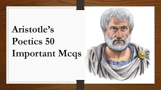 Poetics | Aristotle | Important MCQs