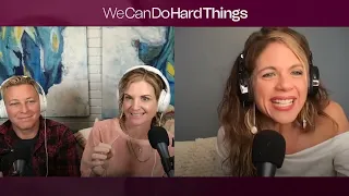 NEW YEAR, SAME YOU: WE CAN DO HARD THINGS EP 58