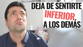 Deja De Sentirte Inferior A Los Demás: Supera El Complejo De Inferioridad