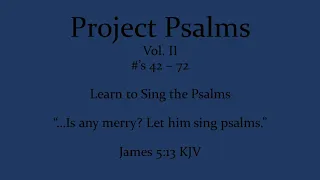 Psalm 45:6-9 (1st Version) Tune: St. Mary  Scottish Metrical Psalter 1650