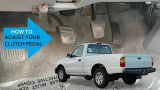 [How to] Adjust clutch pedal (89-04 Toyota pickup & Tacoma)