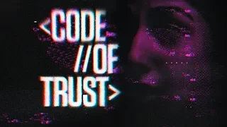 Code of Trust | Trailer | Available Now