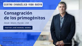 Consagración de los primogénitos, por el p𝖺𝗌𝗍𝗈𝗋 José Manuel Sierra.