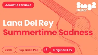 Lana Del Rey - Summertime Sadness (Acoustic Karaoke)
