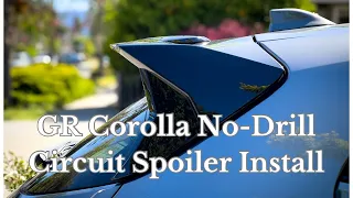 GR Corolla No-Drill Circuit Spoiler Install - Don't Do What I Did