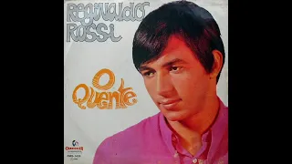 Reginaldo Rossi - O Quente (1968) (Completo)