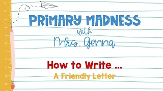 How to Write A Friendly Letter - For Kids