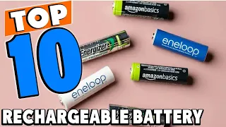 Top 10 Best Rechargeable Batteries Review In 2024