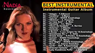 BEST INSTRUMENTAL MUSIC. Instrumental Guitar Album NADiA Kossinskaja.