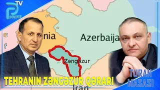 TEHRANIN ZƏNGƏZUR QƏRARI - PAŞA HƏSƏNLİ VƏ ŞAHİN NƏCƏF İLƏ TURAN MASASI