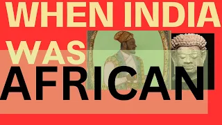 When India Was African