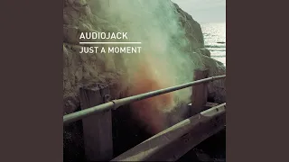 Just A Moment