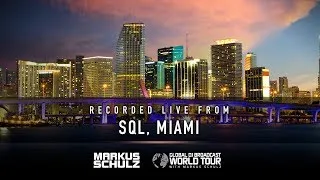 Global DJ Broadcast: Markus Schulz World Tour Miami 2018