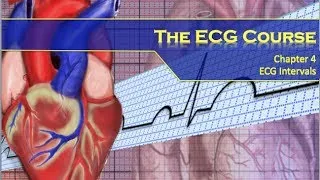 The ECG Course - Intervals & Segments