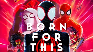 Spider-Man Across The Spiderverse   BORN FOR THIS [MMV]