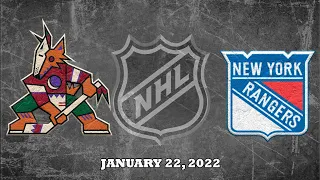 NHL Coyotes vs Rangers | Jan.22, 2022