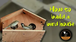 How to build a BIRD HOUSE | DIY