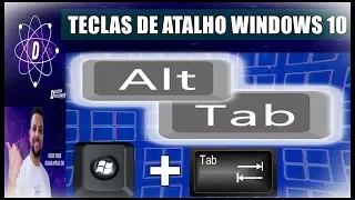 Windows + Tab e ALT + Tab [2 Teclas Essenciais Que Você Precisa Conhecer e Usar no Windows 10]