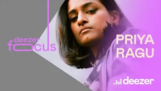 Priya Ragu Reveals How Lauryn Hill Inspired Her Career | Deezer Focus