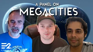 Megacities a Panel with Techops and Zeus - Earth 2