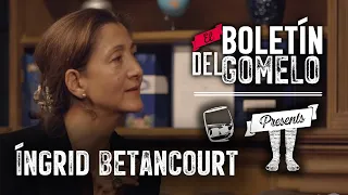 El Boletín Del Gomelo - Entrevista a Íngrid Betancourt