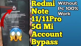 Redmi Note 11/Note 11 Pro 5G Mi Account Bypass Permanently Unlock Android 11/12 Miui 13 Without Pc