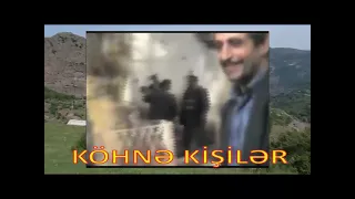 ELİMİZİN AĞSAQQALLARI - KÖHNƏ KİŞİLƏR