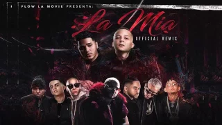 La Mia (Remix) -  Nio Garcia Ft  Anuel AA, Farruko, Bryant Myers, Darell, Baby Rasta, Darkiel Y Más