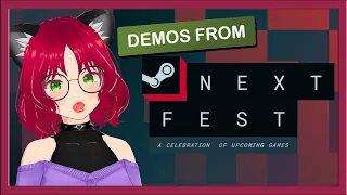 Playing More Demos | Steam's Next Fest Special