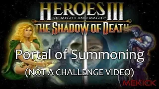 Heroes of Might and Magic III: Portal of Summoning on Month 1 (200%)