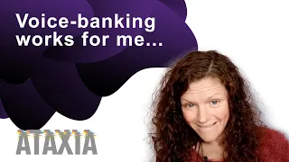 Virtual Annual Conference – Voice banking works for me | Ataxia UK