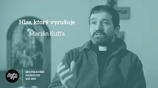 Hlas, ktorý vyrušuje │ Marián Kuffa │ 30.4.2019