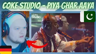 GERMAN Reaction | 🇵🇰 Piya Ghar Aaya | Coke Studio