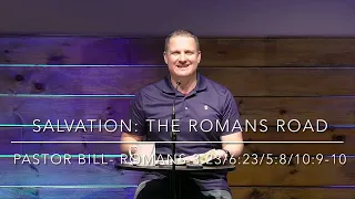 Salvation: Leading Someone To Christ- The Romans Road