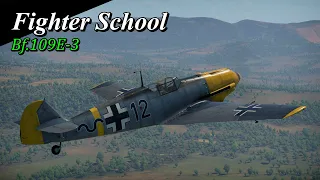 War Thunder // Fighter School: Messerschmitt Bf 109 E-3 Emil